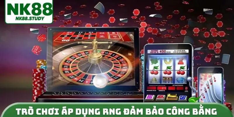 Trò chơi áp dụng RNG đảm bảo công bằng an toàn